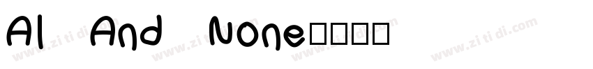 Al And None字体转换 Al And None字体转换
